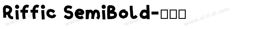 Riffic SemiBold字体转换